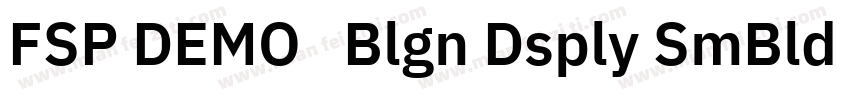 FSP DEMO   Blgn Dsply SmBld Regular字体转换
